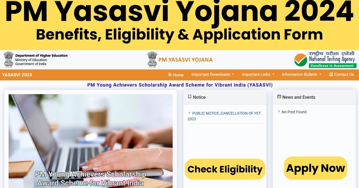PM Yasasvi Yojana 2025: Benefits, Eligibility & Application Form